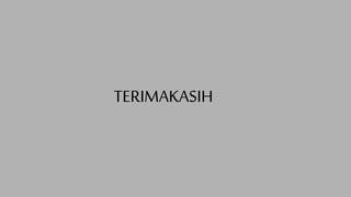 TERIMAKASIH
 
