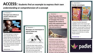 ACCESS: Students find an example to express their own
understanding or comprehension of a concept
 