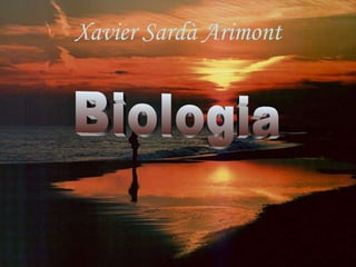 Xavier Sardà Arimont Biologia 