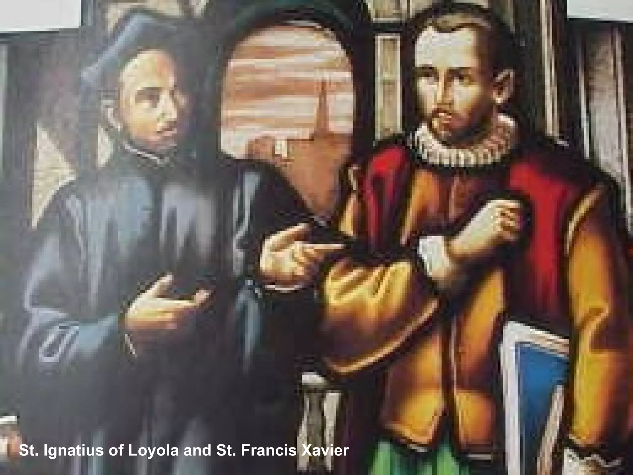 St. Ignatius of Loyola and St. Francis Xavier 