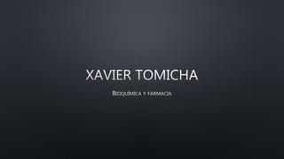 Xavier tomicha
