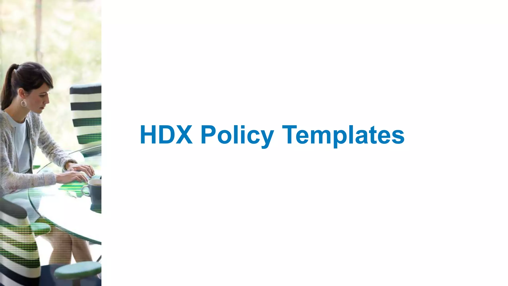 © 2015 Citrix | Confidential HDX Policy Templates 
