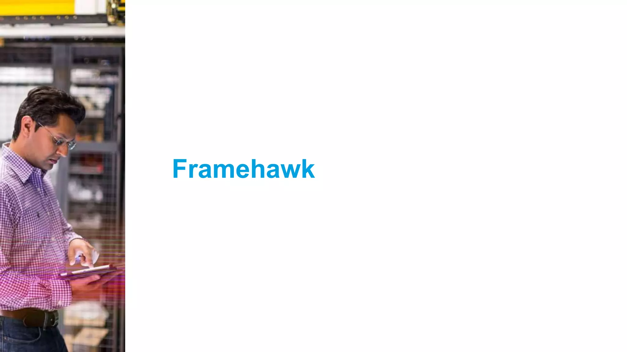 © 2015 Citrix | Confidential Framehawk 
