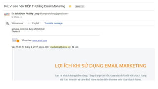 Lợi thế của email marketing
Độ khó thấp
◉ Chỉ cần hiểu tâm lý khách hàng để soạn email
◉ Không bị phụ thuộc vào chính sách...