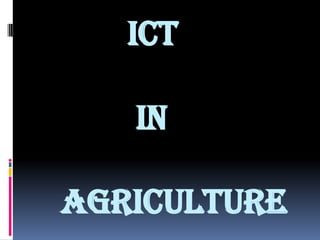 ICT

   in

agriculture
 