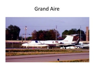 Grand Aire 
 
