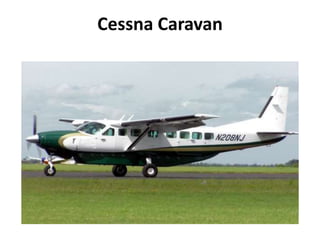 Cessna Caravan 
 