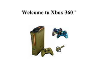 Welcome to Xbox 360 '  