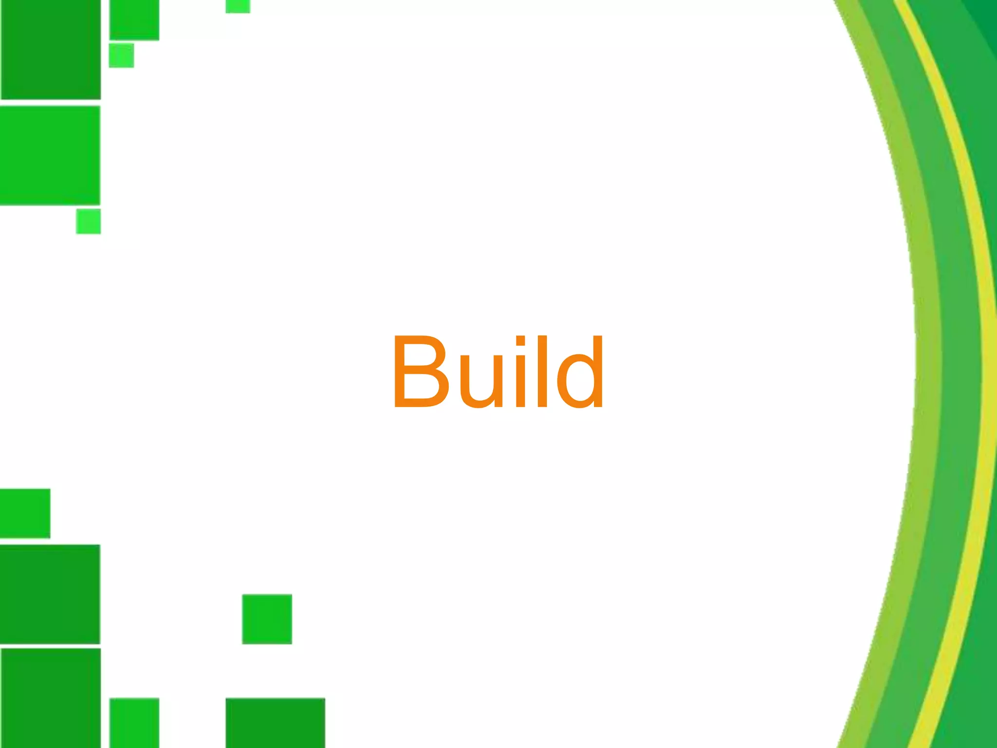 Build