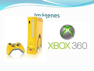 Imágenes
 