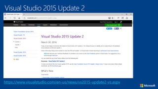 Visual Studio 2015 Update 2
https://www.visualstudio.com/en-us/news/vs2015-update2-vs.aspx
 