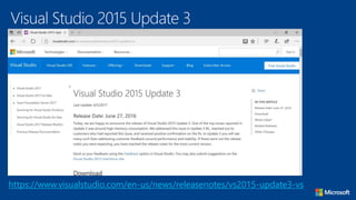 Visual Studio 2015 Update 3
https://www.visualstudio.com/en-us/news/releasenotes/vs2015-update3-vs
 