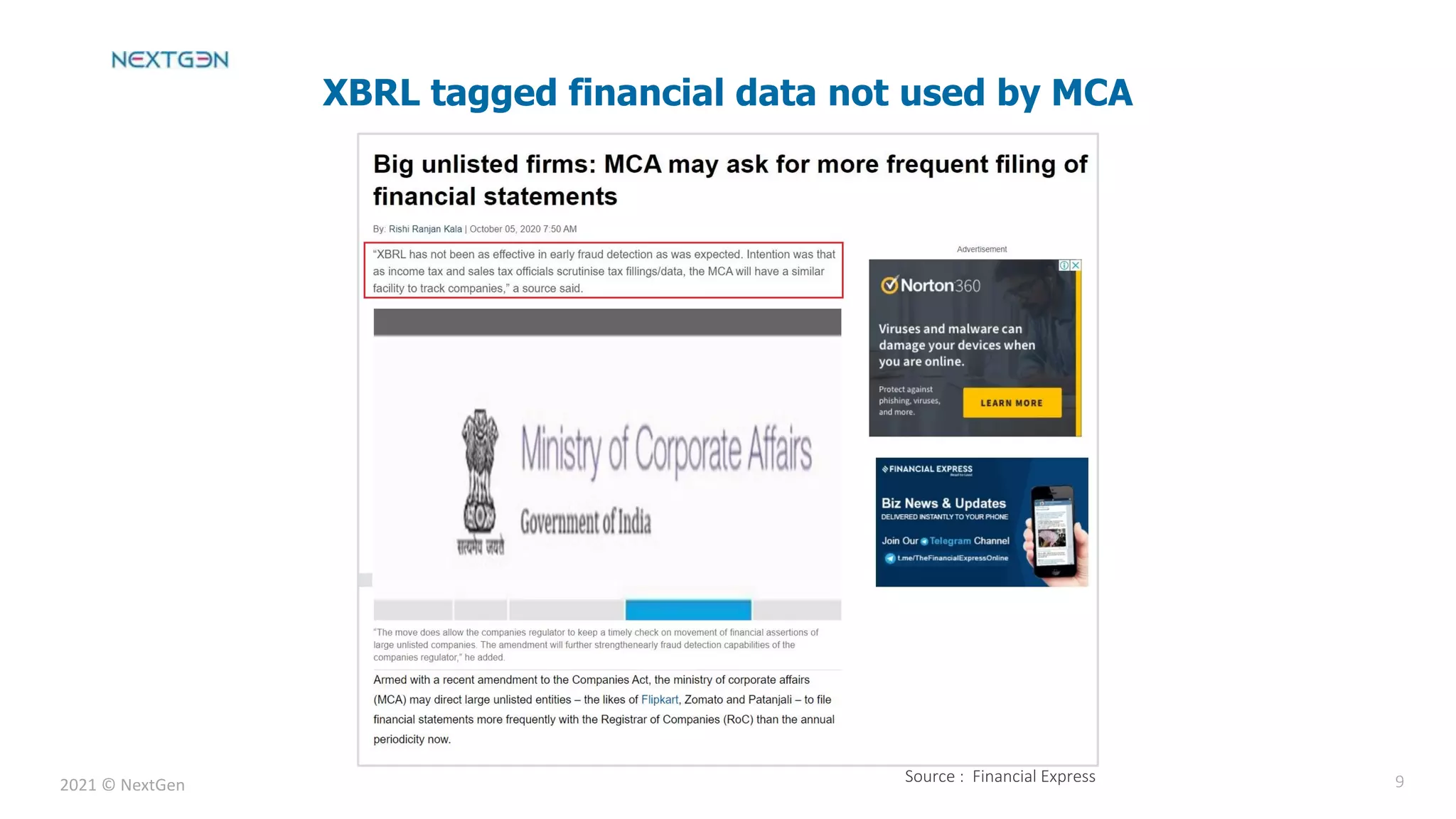 2021 © NextGen 9
XBRL tagged financial data not used by MCA
Source : Financial Express
 