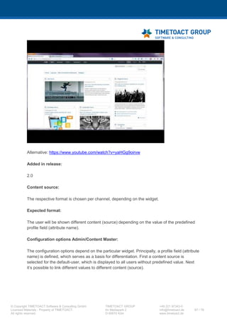 XCC Technical User’s Guide
XCC_R_10.0.0
67 / 79
7 Furthermore you may select the XCC as Default Application in the Connections Mobile App. In
order to do so, you have to search in the mobile-config.xml for
<!-- DefaultApplication: The application that the user is taken to after the
login. -->
<DefaultApplication>Updates</DefaultApplication>
and replace "Updates" with the name you chose by <Application enabled="true" name="xcc-
app">.
8 Then you have to "check in" the configured file.
MobileConfigService.checkInConfig("<directory>", "<cell-
name>")
9 Please open the "<CUSTOMIZATION_DIR/> /mobile" directory, then copy the icons from the
mobile folder from the XCC package to the customization mobile folder.
10 After the configuration you have to full synchronize the nodes first and restart the IBM
Connections servers then.
11 Then you should be able to use the XCC in the IBM Connections Mobile App on iOS and Android
devices.
7.6 License key
XCC is protected by a license key. If you need one, please contact our Sales Team
(sales@timetoact.de) for further assistance. For information about our license key please read our
XCC documentation.
Step Instructions
1 Enter a valid license key:
If your license key has been expired or you open the XCC in your browser the first time after the
installation, you will see this panel (only users with the J2EE role ADMIN can change the license key):
Please enter the license key that you received from TIMETOACT into the input field and click on
button Submit. (You should keep in mind that you need a new XCC license key for XCC greater
equals 9, each key is now mapped to a specific hostname.)
 