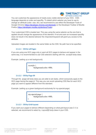 XCC Technical User’s Guide
XCC_R_10.0.0
9 / 79
3.3.2 Flyout Mode
3.3.3 Community Mode
 