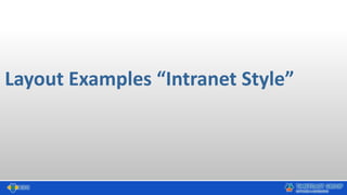 Layout Examples “Intranet Style”
 