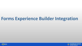 Forms Experience Builder Integration
 