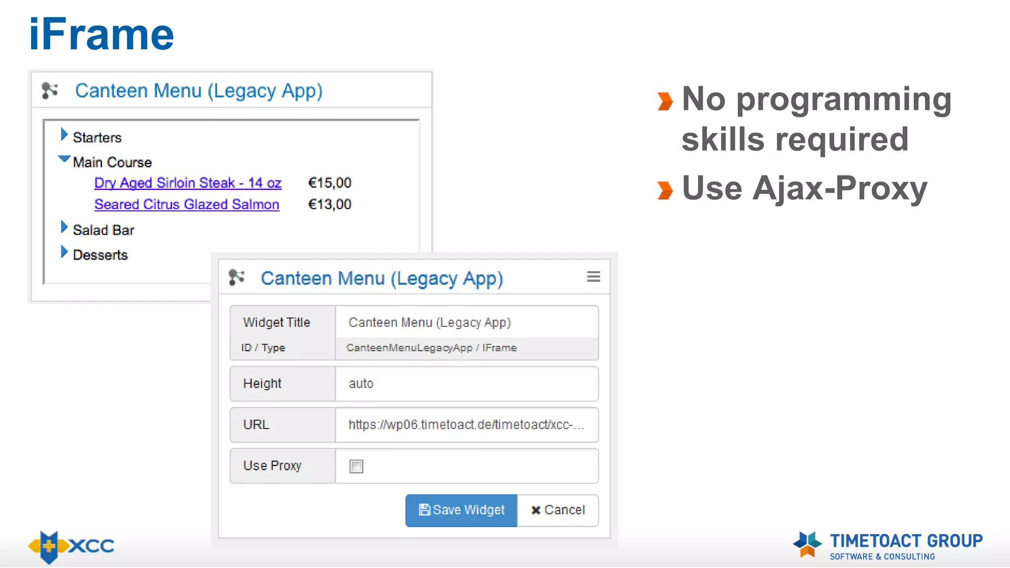 iFrame 
No programming 
skills required 
Use Ajax-Proxy 
 