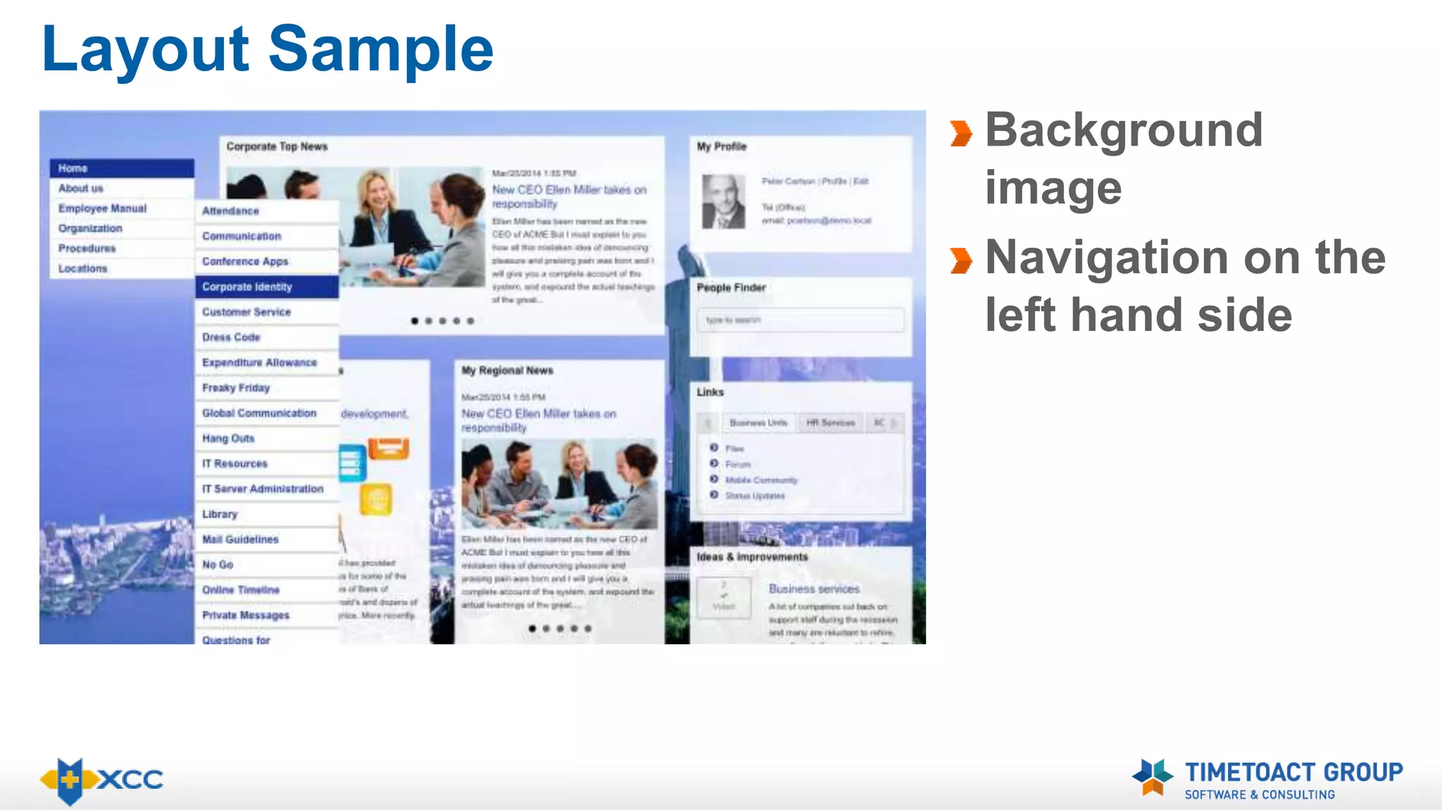 Layout Sample 
Background 
image 
Navigation on the 
left hand side 
 