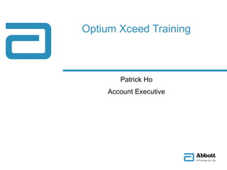 Optium Xceed Training Patrick Ho Account Executive 