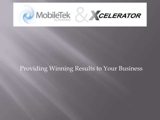 Providing Winning Results to Your Business 