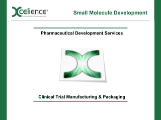 Xcelience Formulation Development Ppt