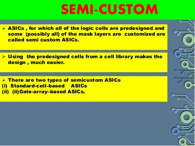 semi custom asic