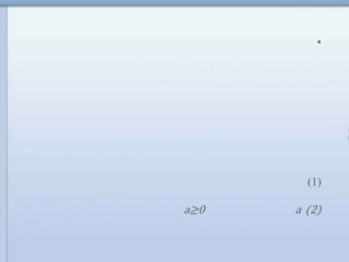 •
(1)
(2)aa≥0