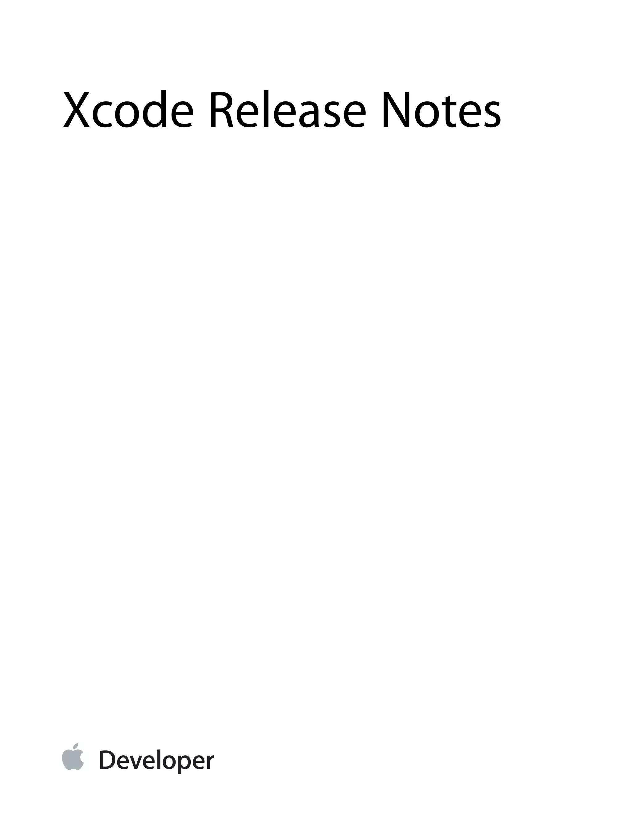 Xcode Release Notes 
 