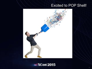 29
Excited to POP Shell!
 