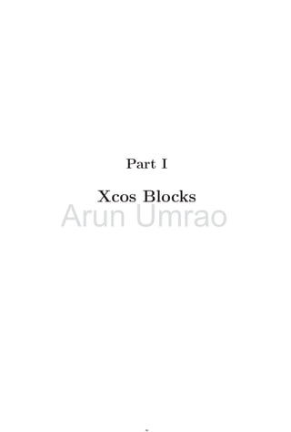 Part I
Xcos Blocks
Arun Umrao
 