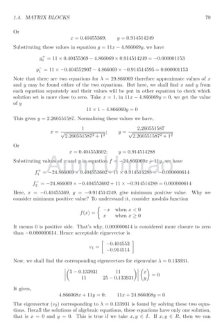 1.3. MATHEMATICAL BLOCKS 55
Clock c
CSCOPXY
TIME f
SIN
SINBLK f
A moving dot with trailing curve is used to show the animated path. It is animated
like the figure given below:
−1
−0.5
0
0.5
1.0
0 1 2 3 4 5 6 7
1.3.10 Cosine Function
Cosine block returns the cosine value of given angle (in radian). The maximum and
minimum value of cosine function lies between ±1. The initial value of cosine function is
+1 when θ = 0 radian. The function plot of cosine leads to the plot of sine function by
π/2 radian. The cosine block is looked like
COS
Figure 1.65: Cosine block (COSBLK f)
The simplest form of block arrangement is given in the following figure.
Arun
0 1 2
1.3.10 Cosine Function
1.3.10 Cosine Function Umrao
3
3 4 5 6 7
 