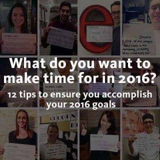 Earls Kitchen + Bar -  What do you want to make time for in 2016?