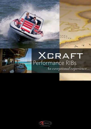 About
Design, innovation, performance and luxury merge      X-Craft developped its RIBs in collaboration with
together in the Dutch-built exclusive RIB and super   the renowned Dutch yacht design firm, Simonis
yacht tender: X-Craft.                                Voogd. The result is a technically first-rate,
                                                      user-friendly boat. Whether to race with friends
Reaching speeds of over 100 km/h, the RIBs are        or to serenely tour with the family, X-Craft turns
every daredevil’s ultimate dream, while its design    every form of water-bound pleasure into an
and construction guarantee maximum safety.            exceptional experience.
 