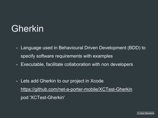 Testing Gherkin Language Example iOS Automation: XCUITest + Gherkin | PPTX