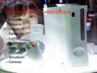 GÉNEROS DE LOS VIDEOJUEGOS
 Aventura
 Disparos

 Educativos

 Estrategia

 Lucha

 Plataformas

 Survival horror

 Musicales

 Simulación

 Carreras
 