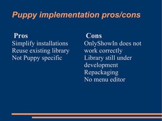 Menu file (Complex) <?xml version="1.0" encoding="UTF-8"?> <!DOCTYPE xfdesktop-menu PUBLIC "-//freedesktop//DTD Menu 0.8//EN" "http://www.freedesktop.org/standards/menu-spec/menu-0.8.dtd"> <Menu> <Name>FileSystem</Name> <DefaultAppDirs/> <DefaultDirectoryDirs/> <AppDir>/opt/kde/share/applications/kde</AppDir> <Directory>Puppy-FileSystem.directory</Directory> <Layout> <Filename>ROX-Filer-file-manager.desktop</Filename> <Menuname inline="true" inline_limit="0">FileManagers</Menuname> <Separator/> <Filename>MUT-Media-Utility-Tool.desktop</Filename> <Filename>Pmount-mount-unmount-drives.desktop</Filename> <Filename>LinNeighborhood-Samba-client.desktop</Filename> <Separator/> <Menuname inline="true" inline_limit="0">FileSystemUtilities</Menuname> <Merge type="all" /> </Layout> Continues in next slide... 