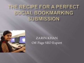 ZARIN KHAN
Off Page SEO Expert
 