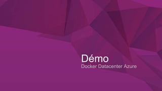 @xebiconfr #xebiconfr
Démo
Docker Datacenter Azure
 