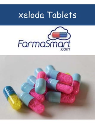 xeloda Tablets
 