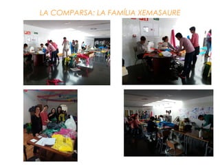LA COMPARSA: LA FAMÍLIA XEMASAURE
 