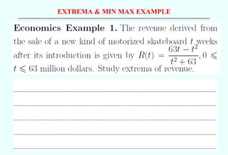 EXTREMA & MIN MAX EXAMPLE
--------------------------------------------------------------------------------------------------------------------------------------------
 