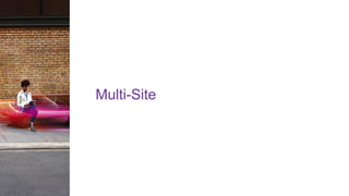 Multi-Site
 