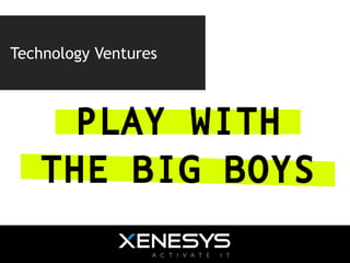 Technology Ventures
 