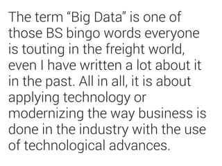 The Reach of Intelligent Freight Technologies