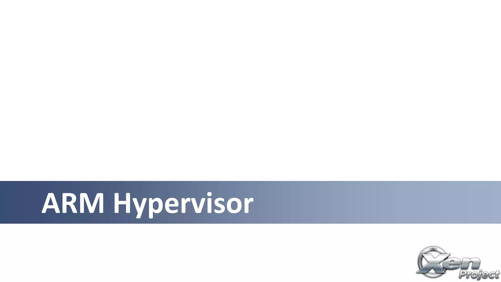 ARM Hypervisor
 