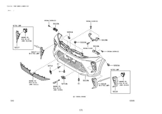 171
FIG.52-52 FRONT BUMPER & BUMPER STAY
(2111- )
525205
REFER TO
FIG
(PNC 81220)
REFER TO
FIG
(PNC 81210A)
REFER TO
FIG
(PNC 53111)
REFER TO
FIG
(PNC 51960)
9004A-11240
81-02
81-02
53-51
09-01
52115A
52116A
52117
52117
52118
52118
52119A
52139B
52521A
52521A
52712
52713A
53121E
90041-05546
9004A-11240(2)
9004A-16084(2)
9004A-16084(2)
 