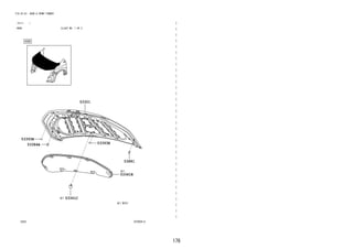176
FIG.53-53 HOOD & FRONT FENDER
―
―
―
―
―
―
―
―
―
―
―
―
―
―
―
―
―
―
―
―
―
―
―
―
―
―
―
―
―
―
―
―
―
―
(2111- )
HOOD ILLUST NO. 1 OF 3
537824-C
53384A
53881
53341B
53301
53341C
53393B
53393B
 