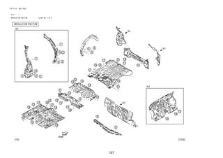 197
FIG.57-52 HOLE PLUG
(2111- )
INSTALLATION POSITION ILLUST NO. 2 OF 3
572263
 