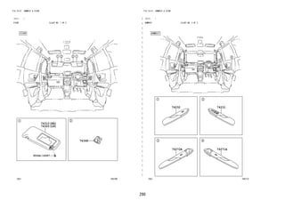 290
FIG.74-51 ARMREST & VISOR
―
―
―
―
―
―
―
―
―
―
―
―
―
―
―
―
―
―
―
―
―
―
―
―
―
―
―
―
―
―
―
―
―
―
(2111- )
VISOR ILLUST NO. 1 OF 3
745709
74310
74320
74348
9004A-16087
FIG.74-51 ARMREST & VISOR
(2111- )
ARMREST ILLUST NO. 2 OF 3
745712
74231
74232
74271A
74272A
 